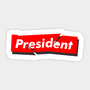 president Sticker